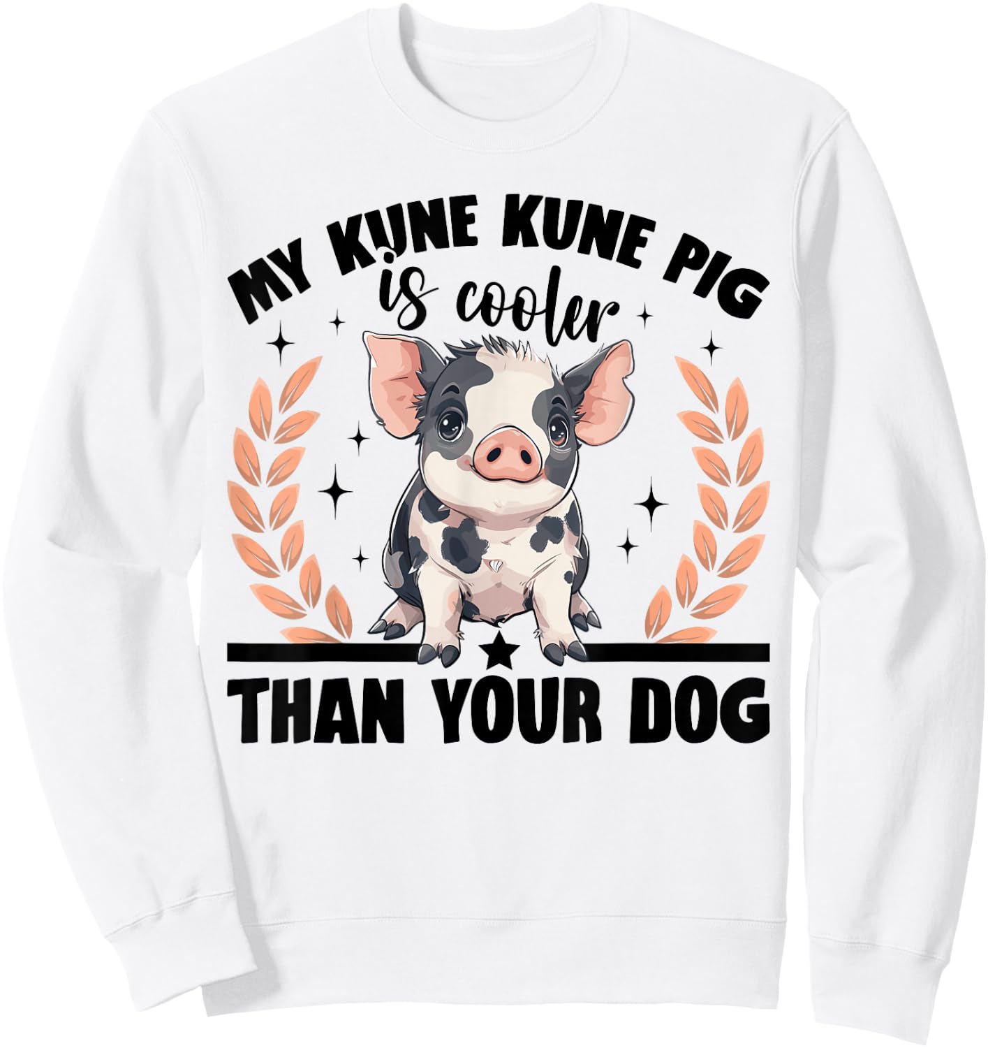 Kune Kune Pig Owner Pig Breeder Supplies Kunekune Girl Sweatshirt - Sweatshirt | White