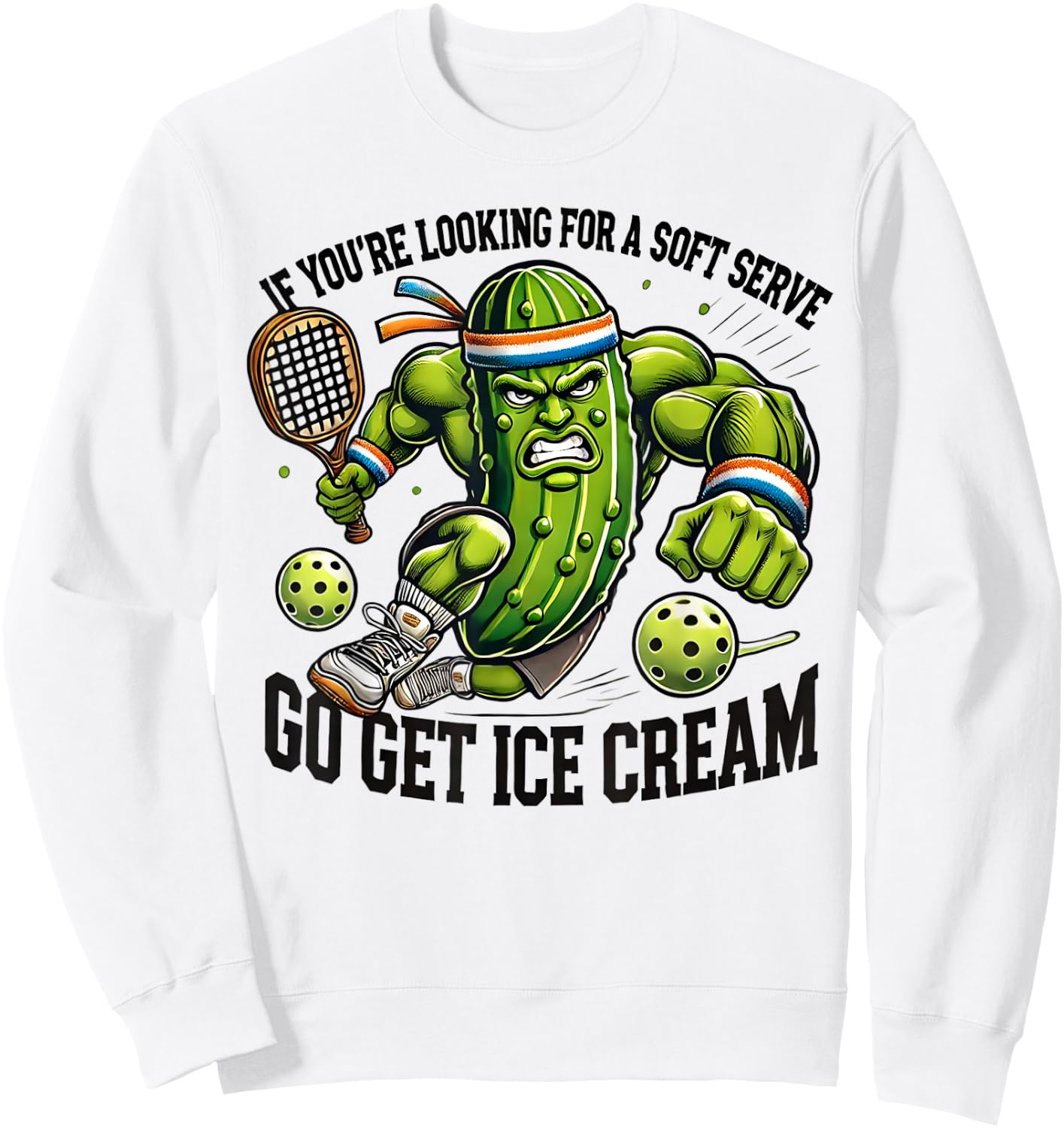 Funny Pickleball Lover Pun With a Pickle Playing Pickle Ball Sweatshirt - Sweatshirt | White