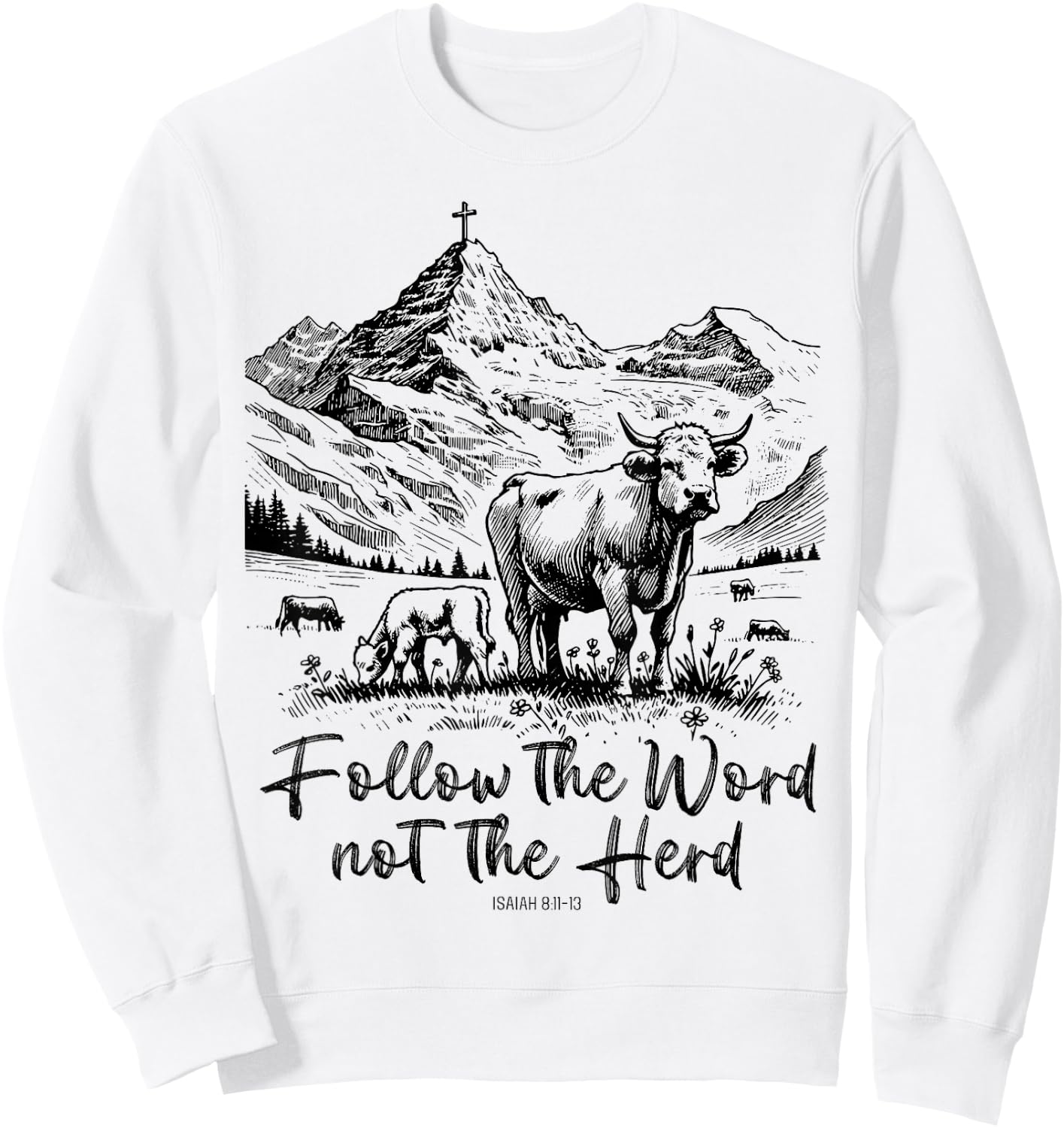 Follow The Word Not The Herd Funny Cow Farm Sweatshirt - Sweatshirt | White