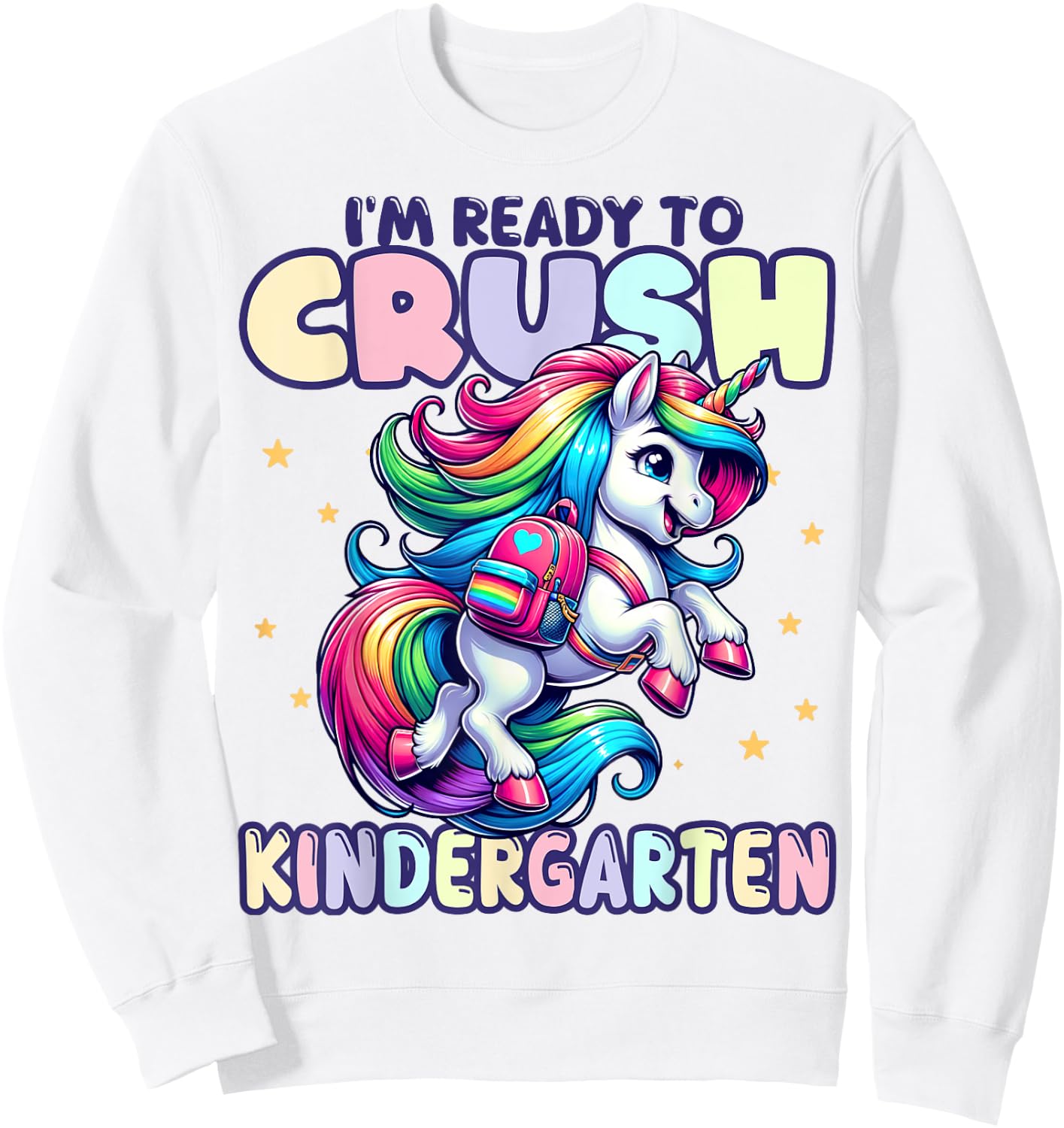 Crush Kindergarten Girls Back to School Unicorn First Day Sweatshirt - Sweatshirt | White