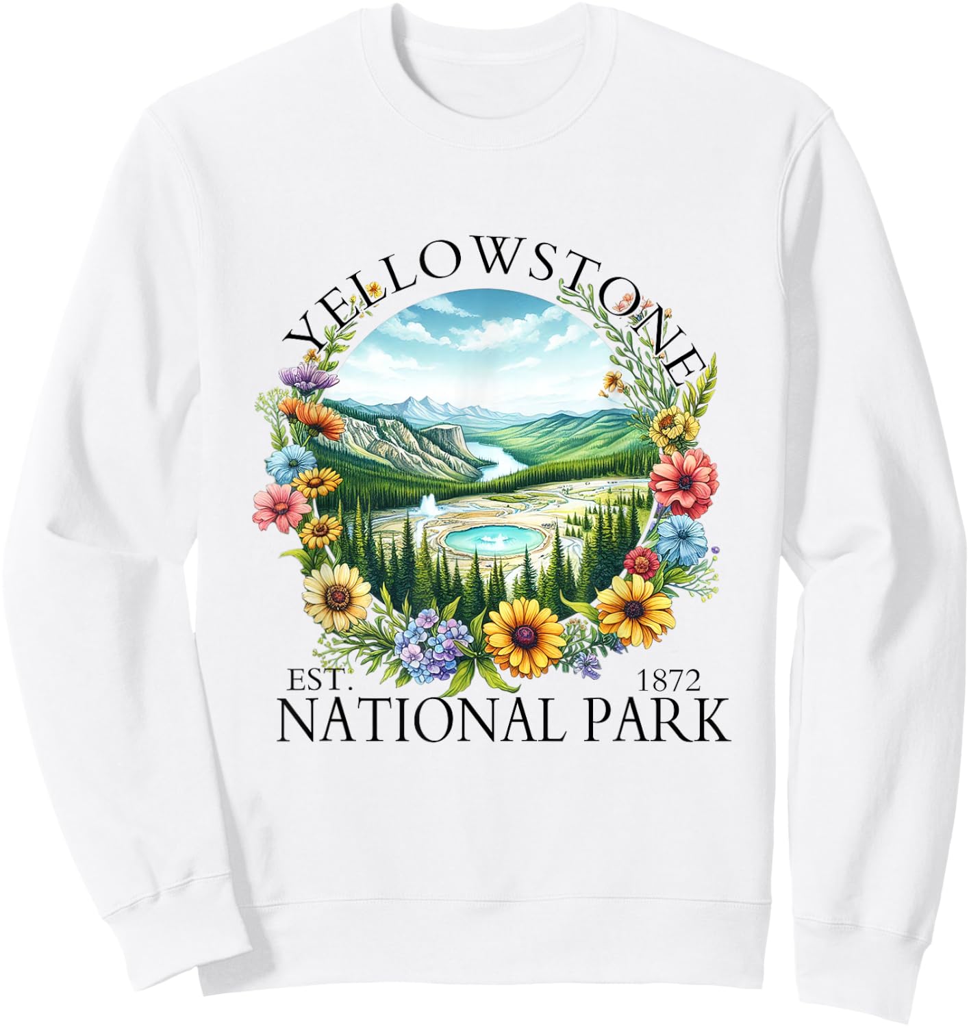 Floral Yellowstone National Park Hiking Camping Outdoor Sweatshirt - Sweatshirt | White
