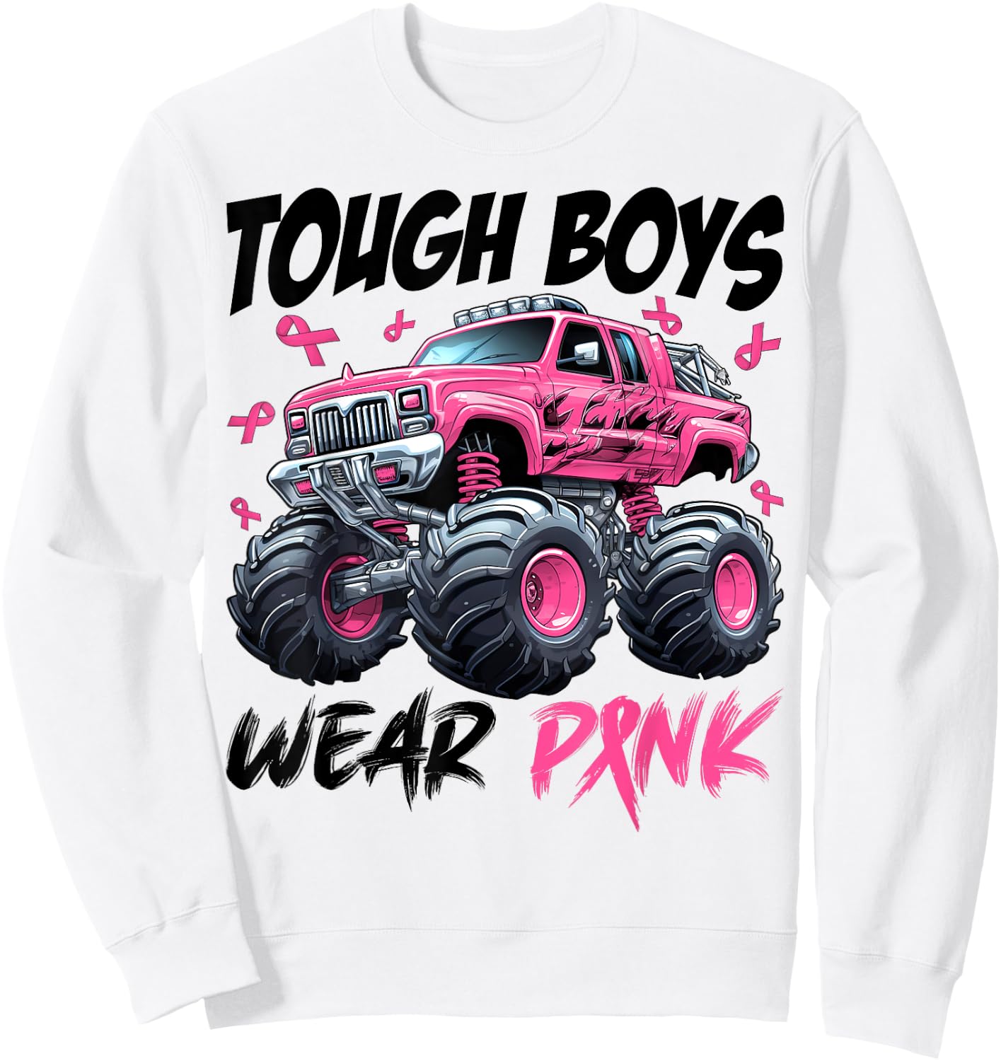 Tough Boys Wear Pink Monster Truck Breast Cancer Awareness Sweatshirt - Sweatshirt | White