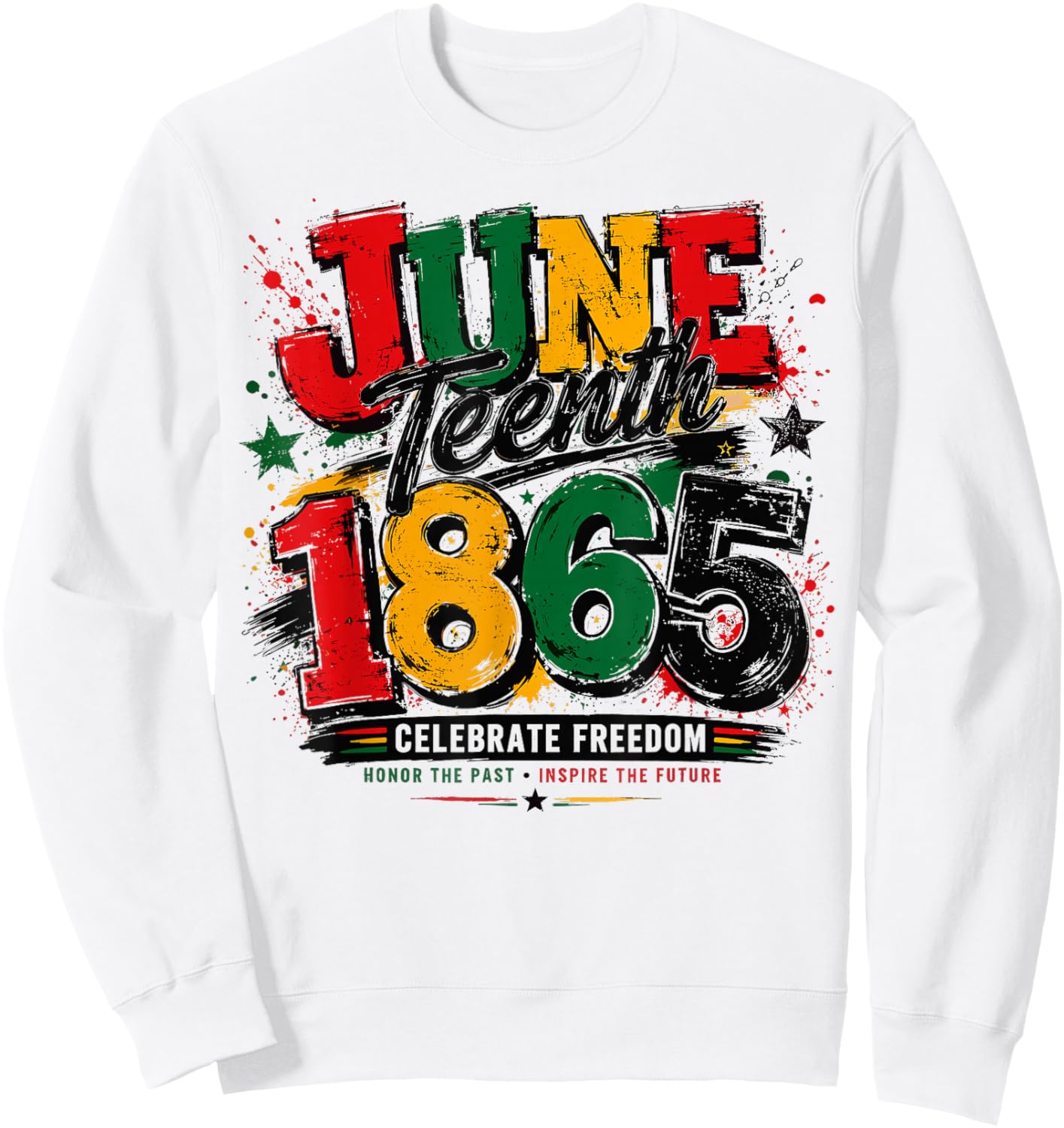 Juneteenth 1865 Celebrate Freedom African American Black Sweatshirt - Sweatshirt | White
