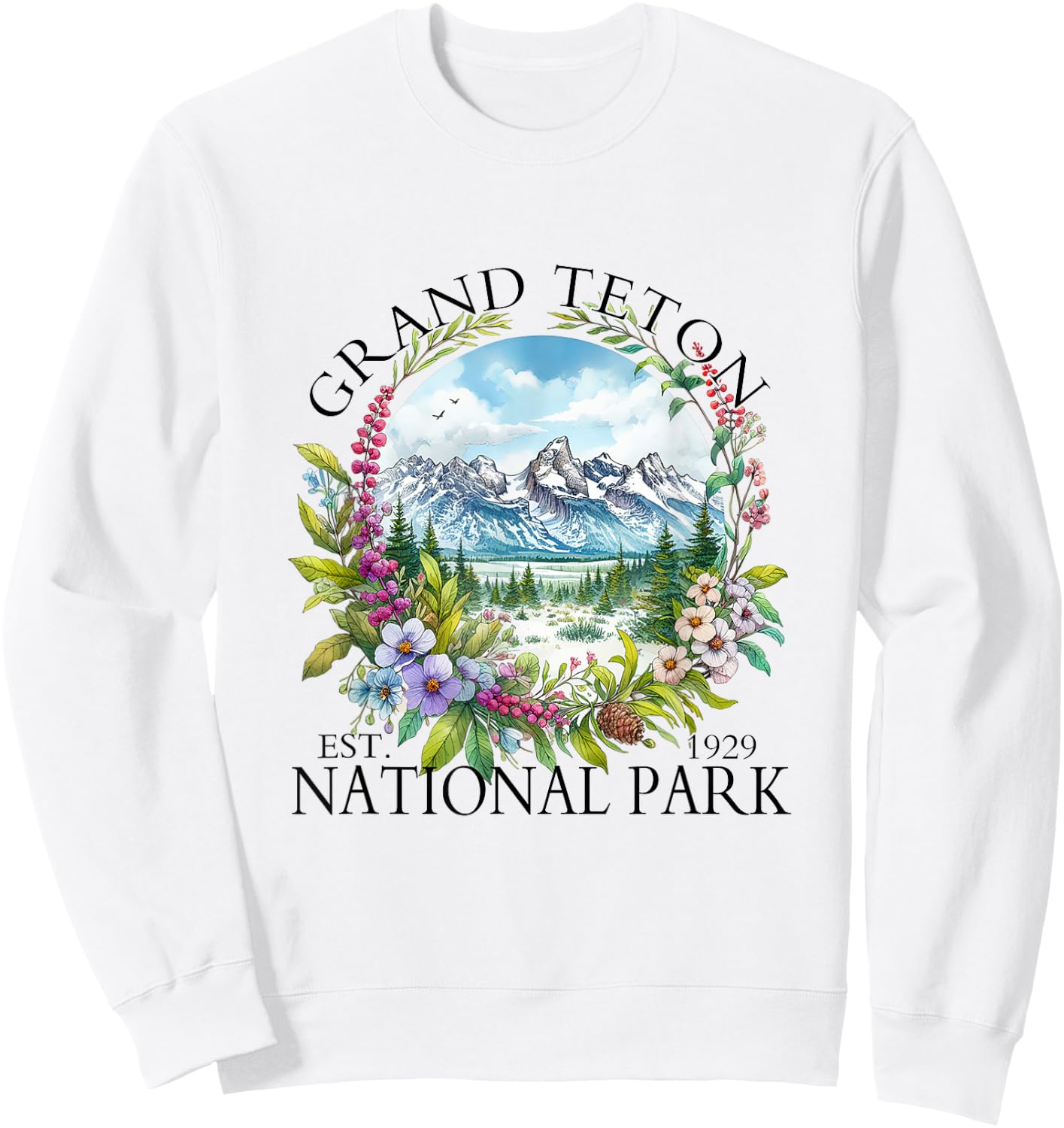 Floral Grand Teton National Park Hiking Camping Outdoor Sweatshirt - Sweatshirt | White