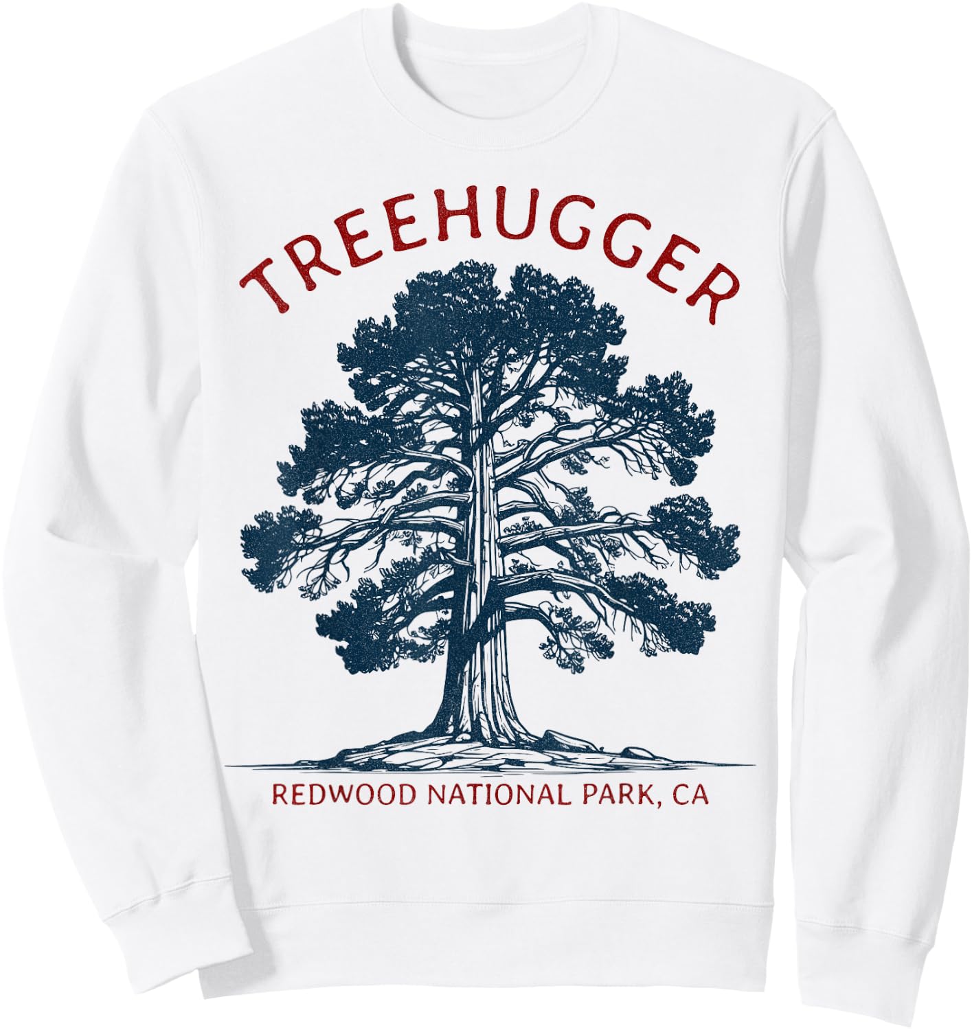 Treehugger, Redwood National Park, USA, California Sweatshirt - Sweatshirt | White