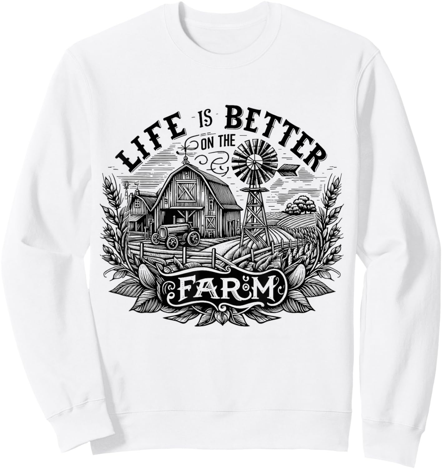 Funny Farming Life is Better On The Farm Farm Lover Sweatshirt - Sweatshirt | White