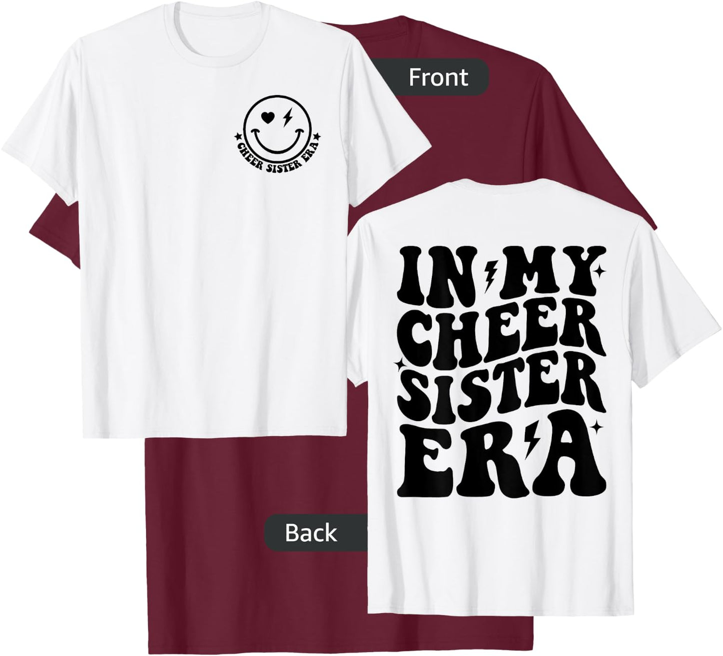 In My Cheer Sister Era Cheerleading Sports Sis Cheerleader T-Shirt - T-Shirt | Maroon