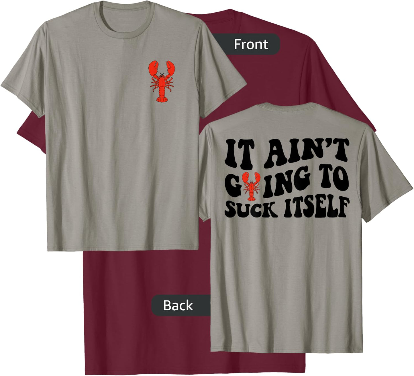It Ain’t Going To Suck Itself Crawfish Funny Retro Wavy T-Shirt - T-Shirt | Maroon