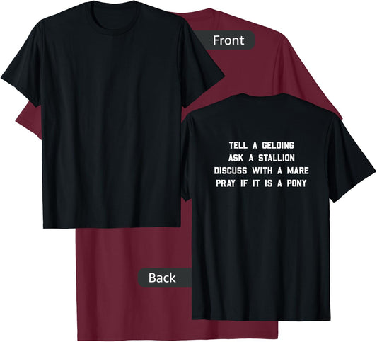 Tell a Gelding ask a stallion discuss with a mare pray T-Shirt - T-Shirt | Maroon