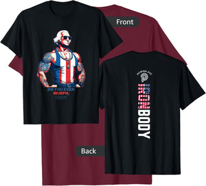 Do you even Murph, Bro? T-Shirt - T-Shirt | Maroon