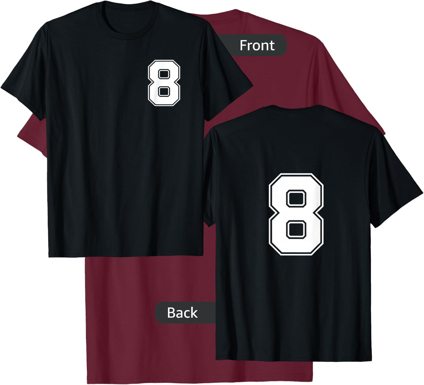 Front and Back Number 8 Jersey My Favorite Player #8 T-Shirt - T-Shirt | Maroon