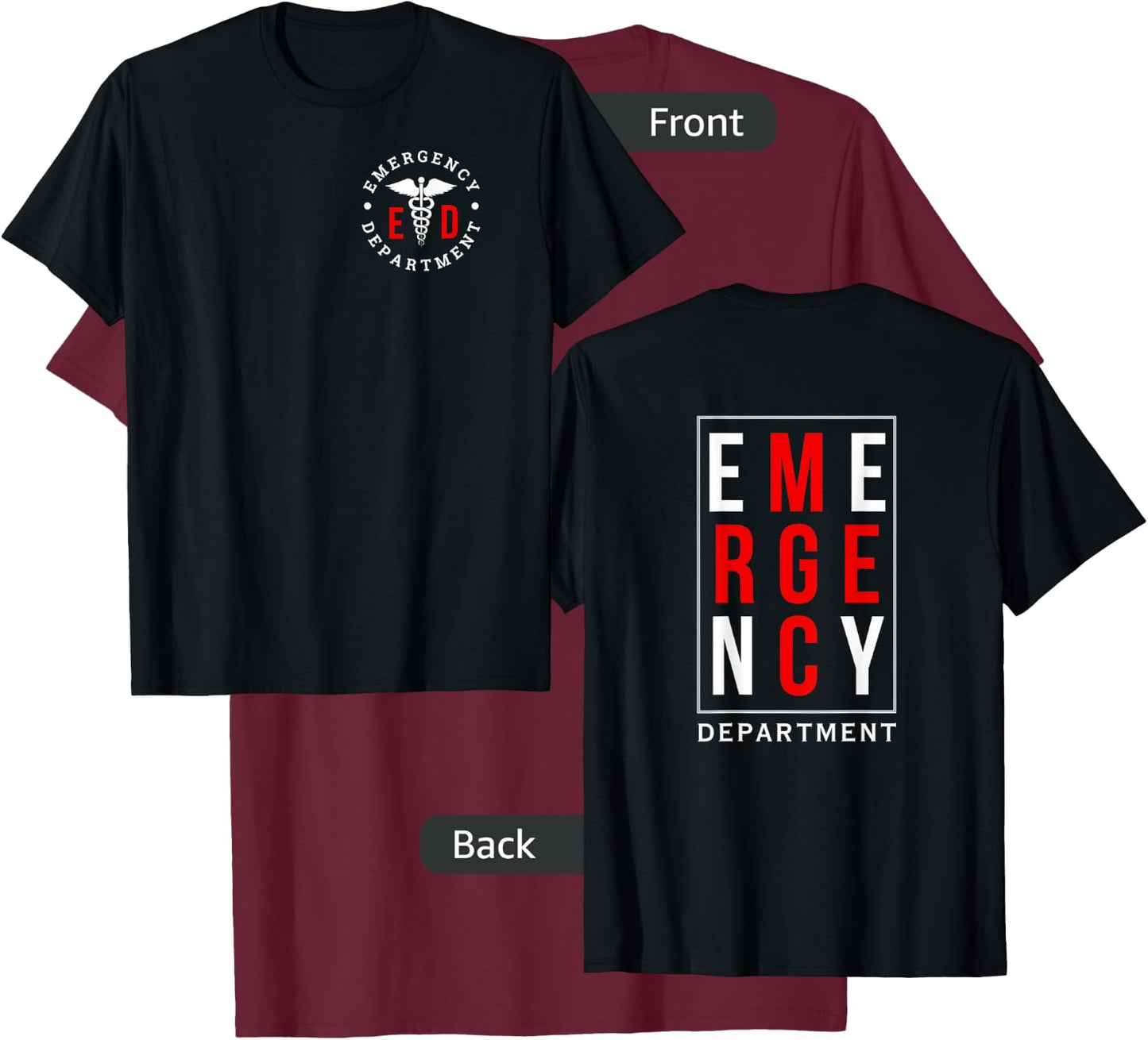 Emergency Department ER Trauma Front and Back Design T-Shirt - T-Shirt | Maroon