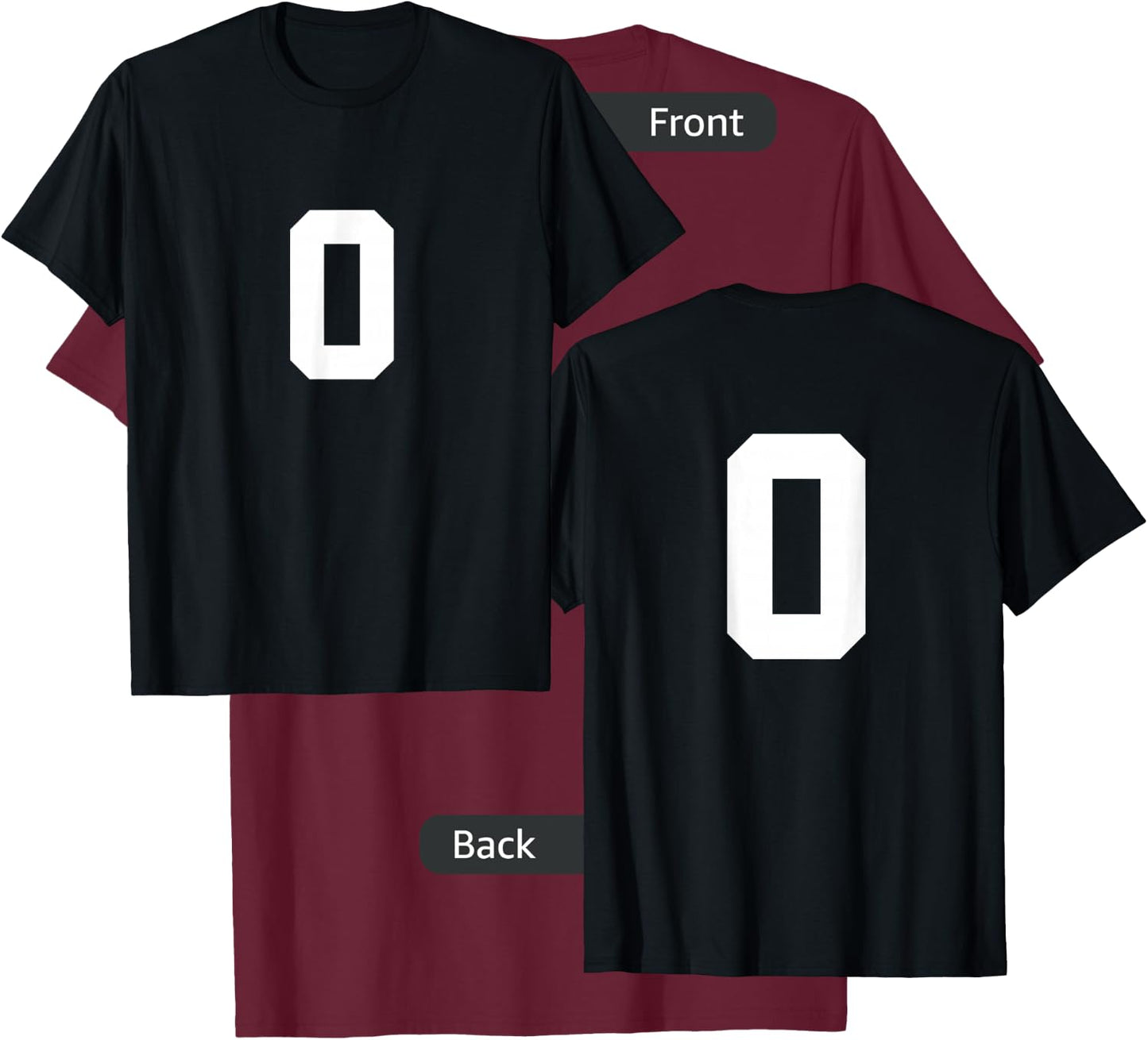 Number 0 (on Front / Back) Sports Team Number Jersey T-Shirt - T-Shirt | Maroon
