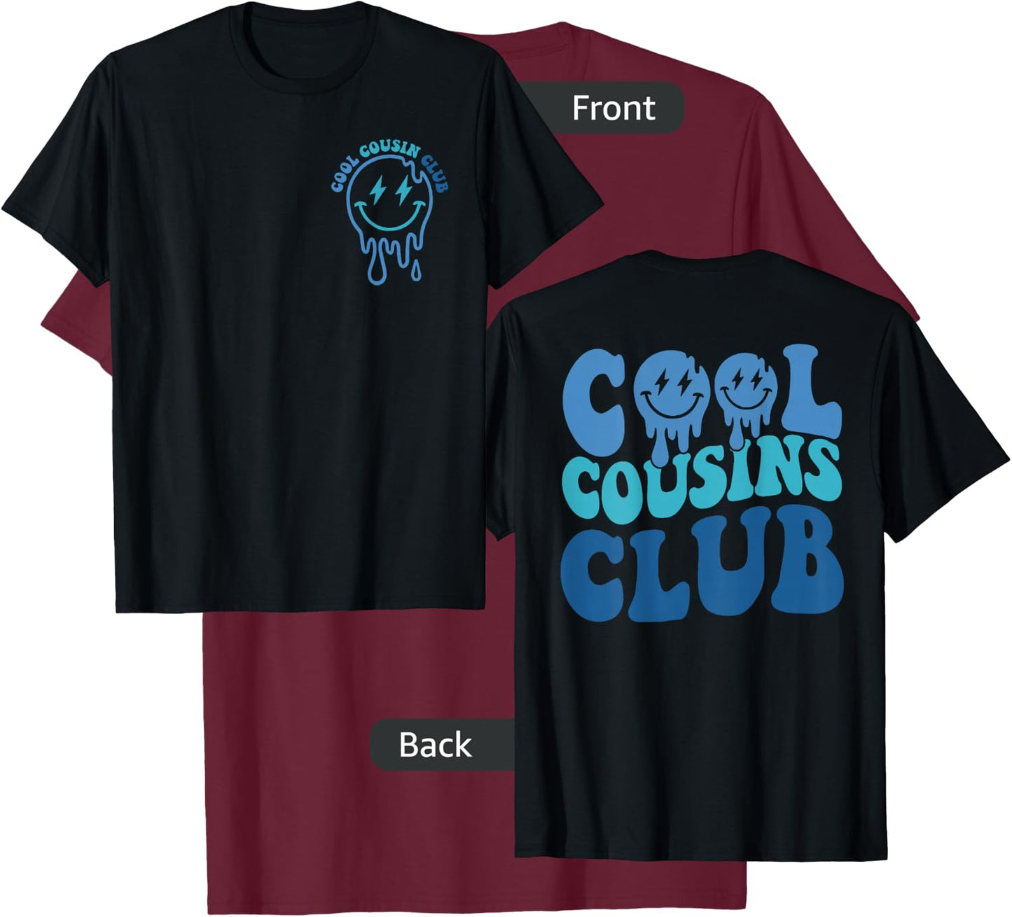 Cool Cousin Club Matching Family Cousin Crew Squad 2 Sided T-Shirt - T-Shirt | Maroon