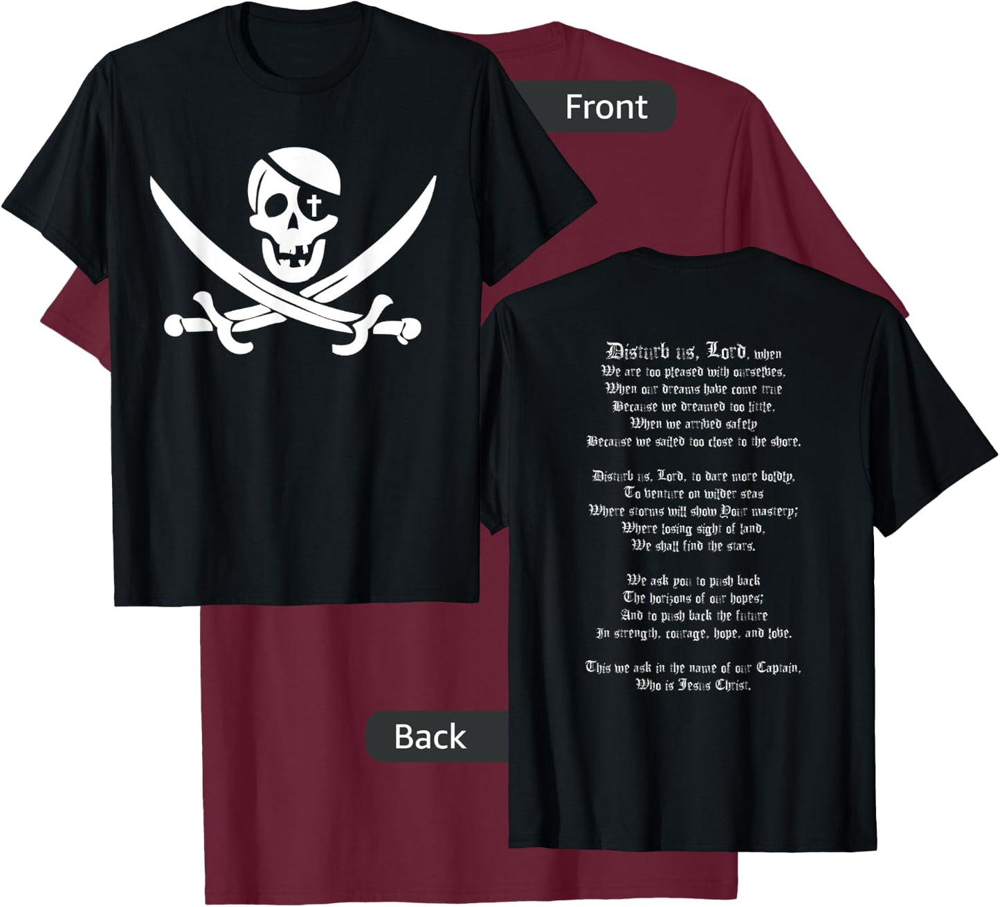 Disturb us Lord Christian Pirate Prayer Shirt T-Shirt - T-Shirt | Maroon