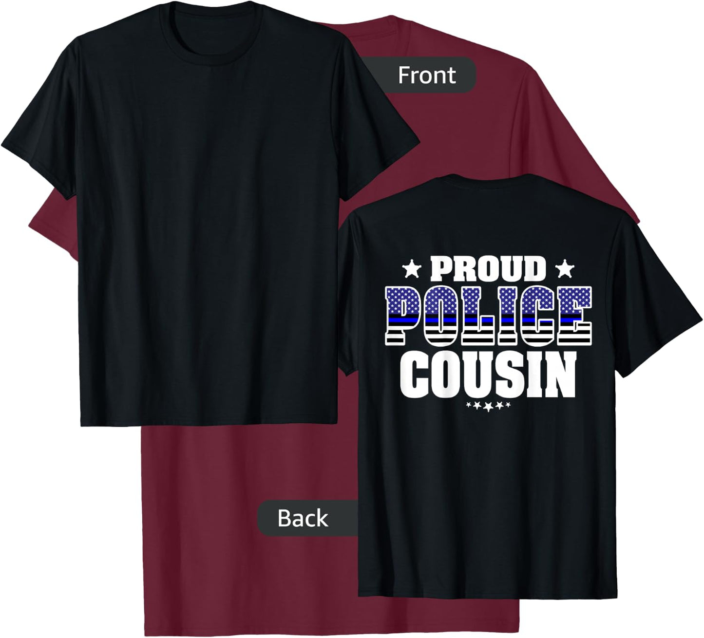 Proud Police Cousin Thin Blue Line US Flag Cop's Family T-Shirt - T-Shirt | Maroon