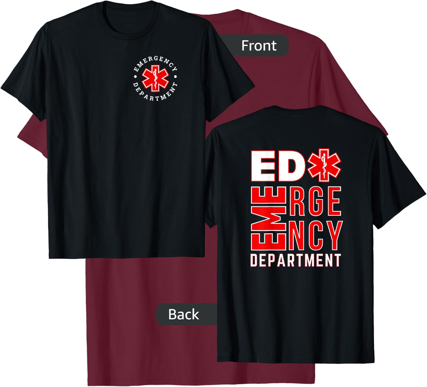 Emergency Department ER Trauma Front and Back Design T-Shirt - T-Shirt | Maroon