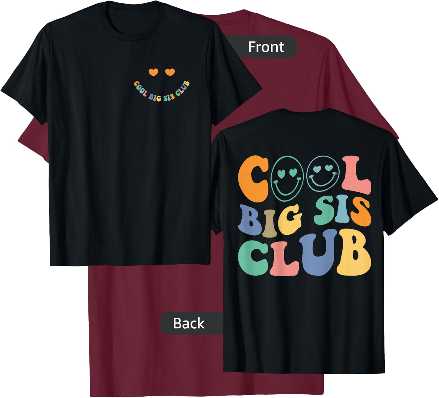 Cool Big Sis Club Funny Sister Saying Retro Groovy Women T-Shirt - T-Shirt | Maroon