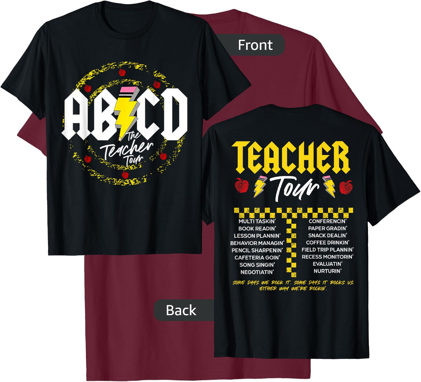 ABCD Teacher Tour, Back To School, End of Year, Front & Back T-Shirt - T-Shirt | Maroon