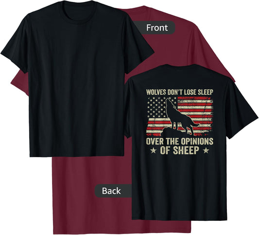 Wolves Don't Lose Sleep Over The Opinions Of Sheep (ON BACK) T-Shirt - T-Shirt | Maroon