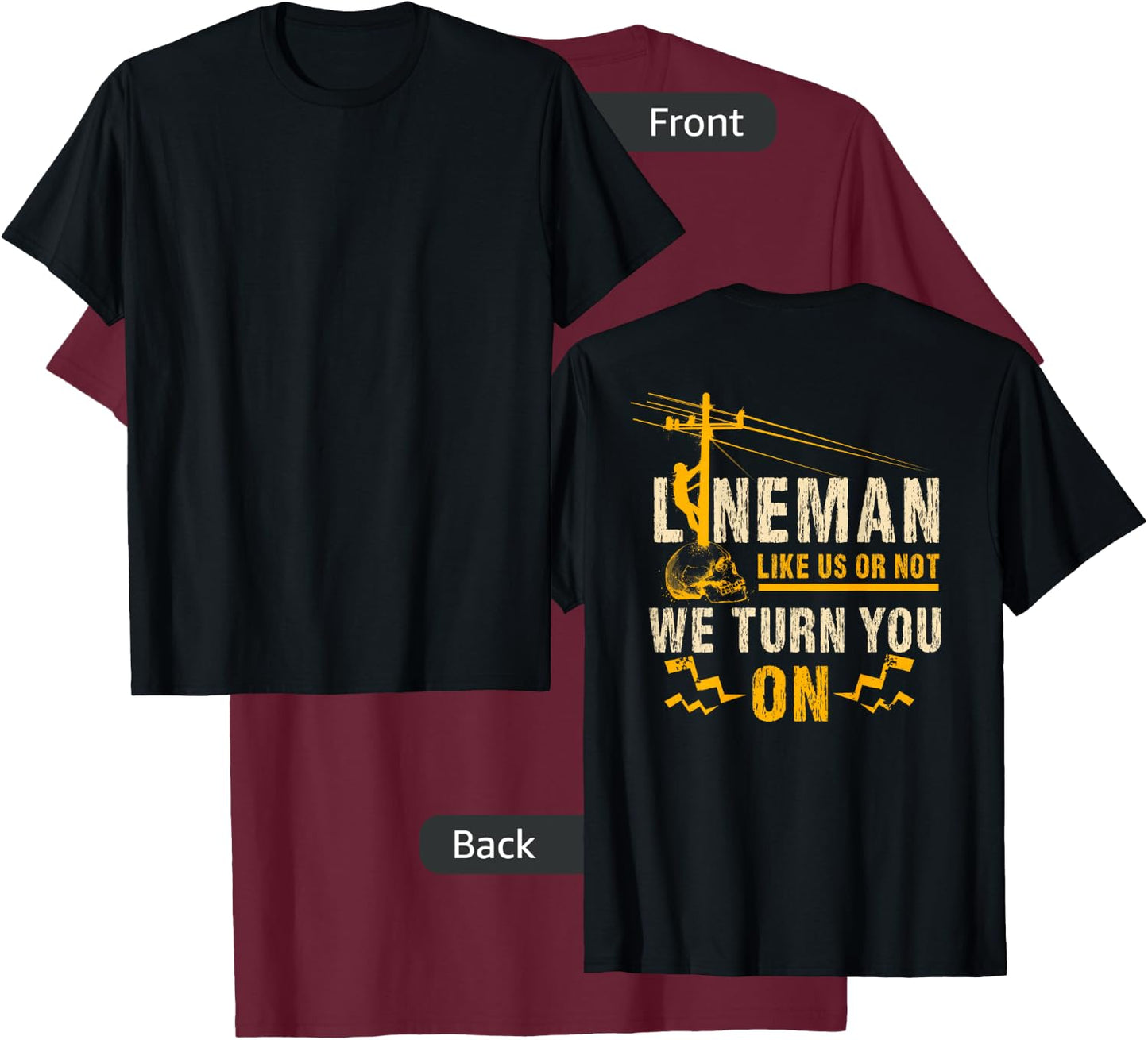 Lineman Gifts Line Worker Image On Back Of Shirt T-Shirt - T-Shirt | Maroon