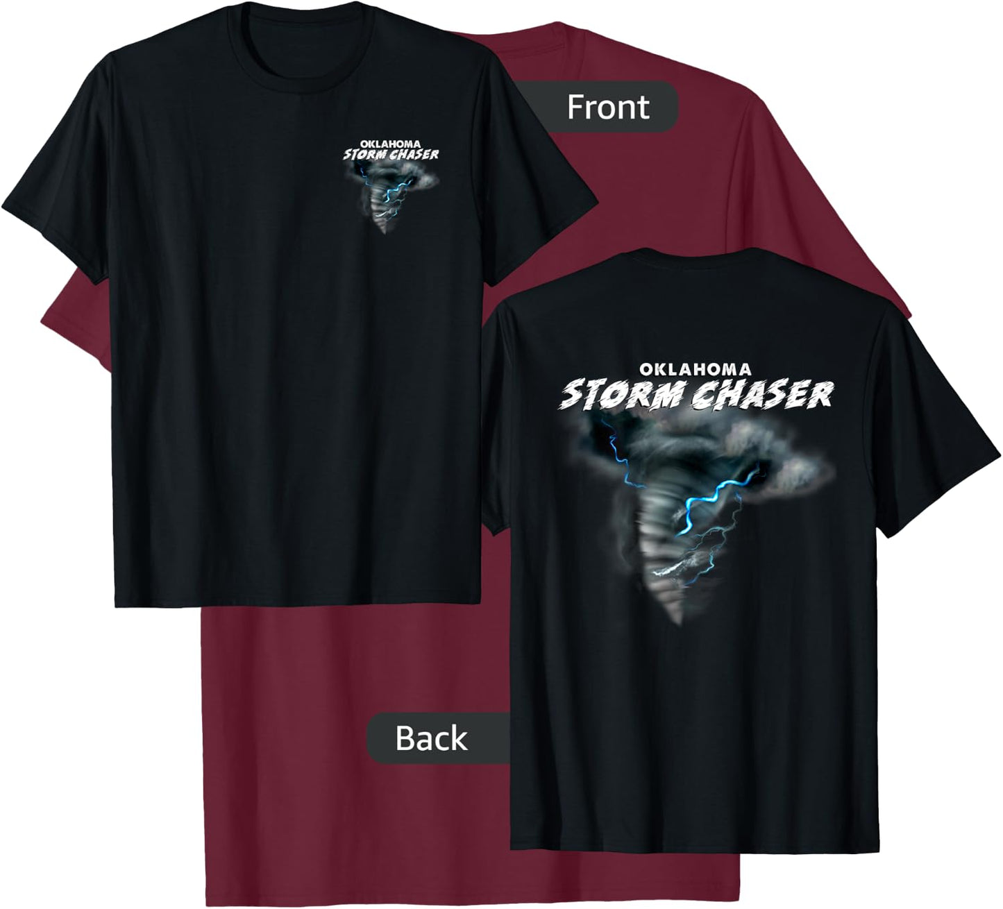 Oklahoma Storm Chaser Severe Weather Tornado Chasing T-Shirt - T-Shirt | Maroon