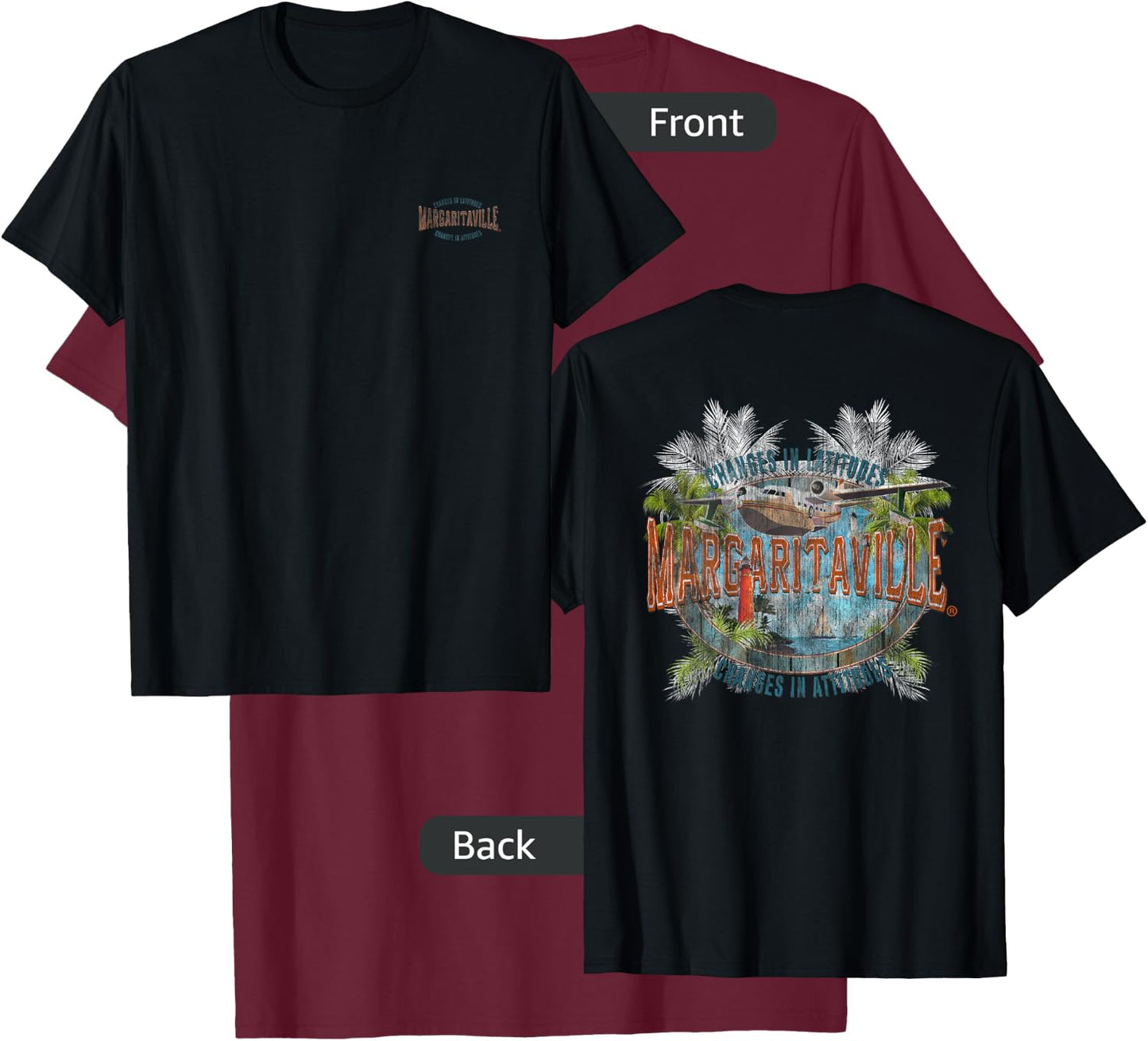 Changes in Latitudes, Changes in Attitudes T-Shirt - T-Shirt | Maroon