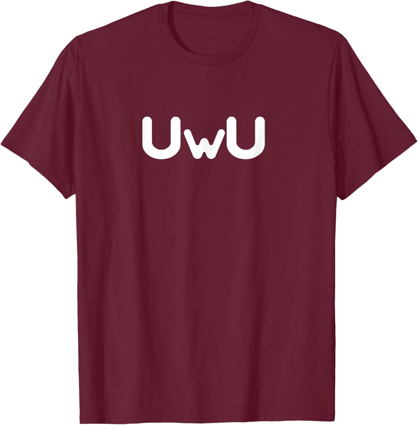UwU Kitties UWU Shirt Happy Anime Face T-Shirt - T-Shirt | Maroon