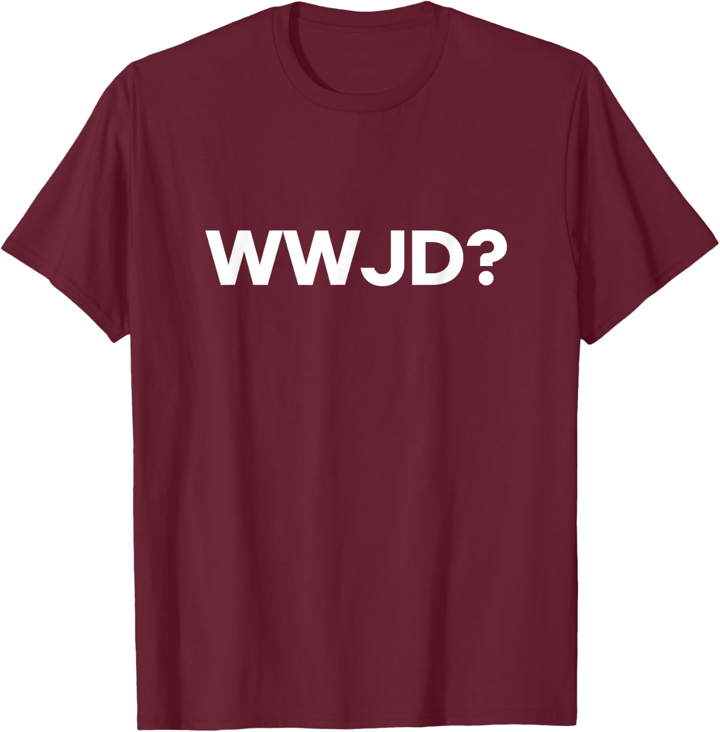 Wwjd? T-Shirt - T-Shirt | Maroon