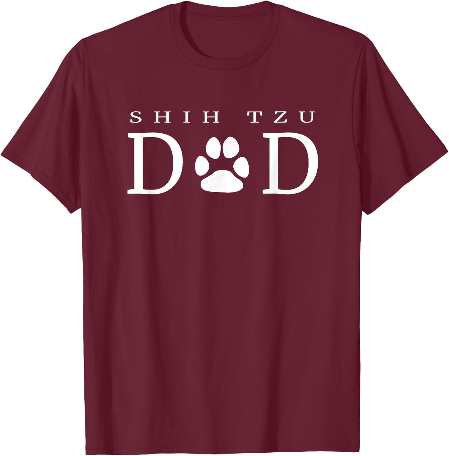Shih Tzu Dad Dog Gift Paw Print Funny T-Shirt - T-Shirt | Maroon