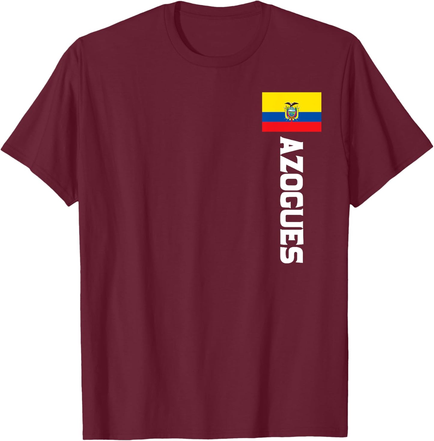 Azogues Ecuador Flag Emblem Escudo Bandera T-Shirt - T-Shirt | Maroon