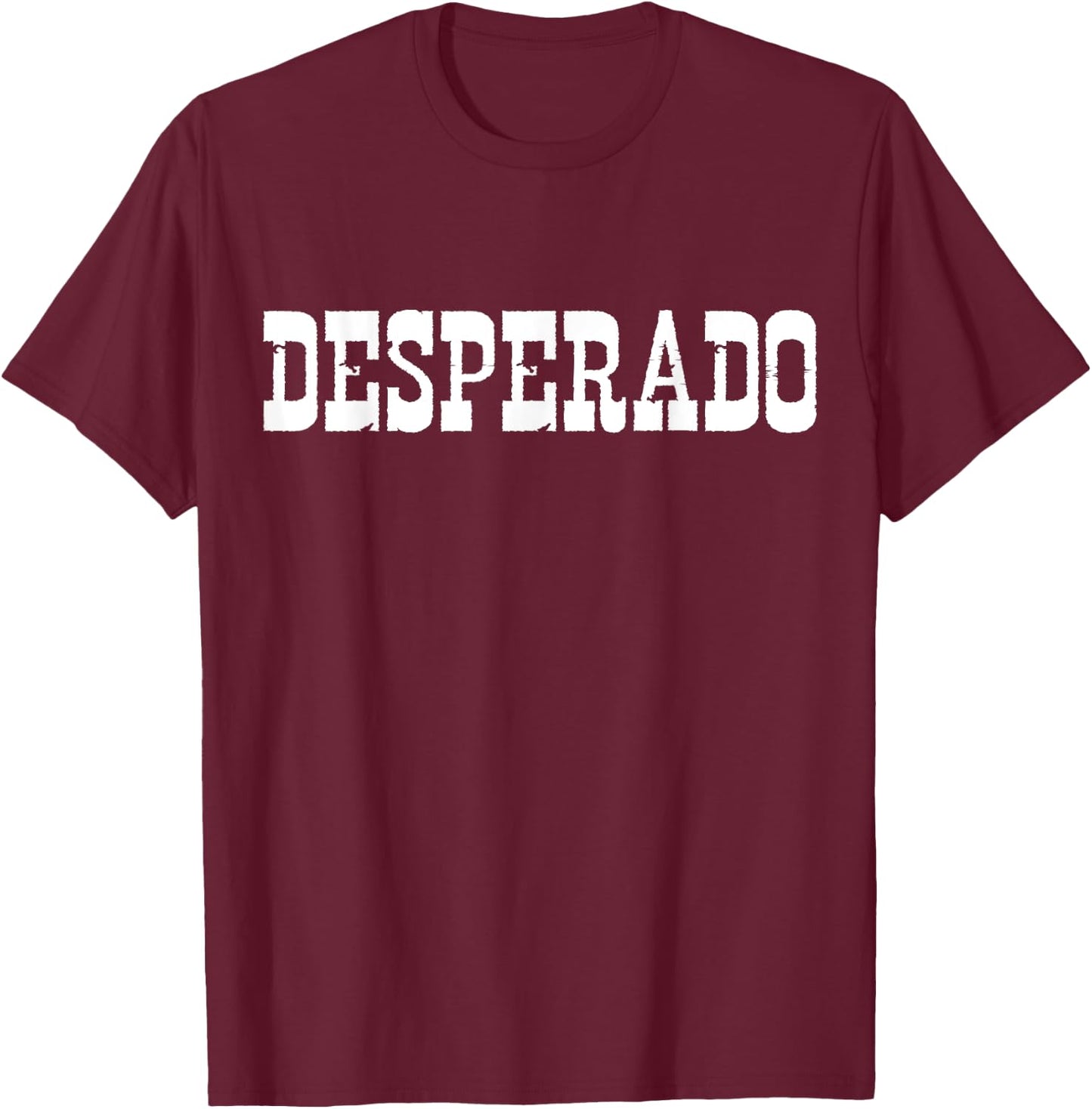 Desperado T-Shirt - T-Shirt | Maroon