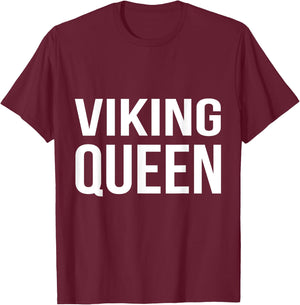 Viking Queen Norse Vikings Valhalla T-Shirt - T-Shirt | Maroon
