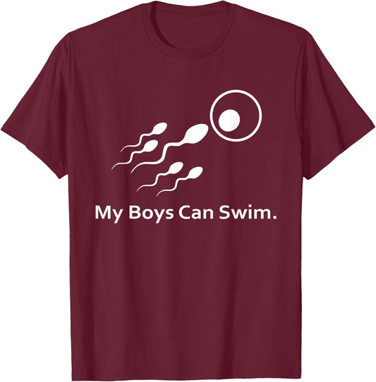 My Boys Can Swim Funny T-Shirt - T-Shirt | Maroon