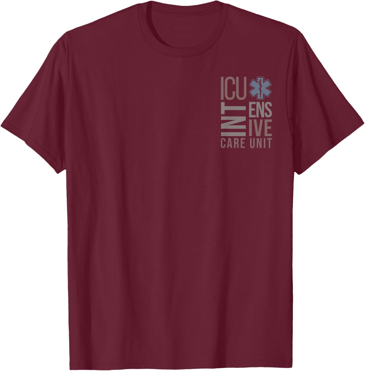 ICU Registered Nurse Intensive Care Unit RN Staff ICU Nurse T-Shirt - T-Shirt | Maroon