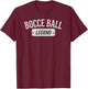 Bocce Ball Legend Funny Men Women Bocce Player Saying T-Shirt - T-Shirt | Maroon