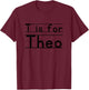Kids Funny School Kid Name Theo T is For Theo Birthday Idea Boys T-Shirt - T-Shirt | Maroon