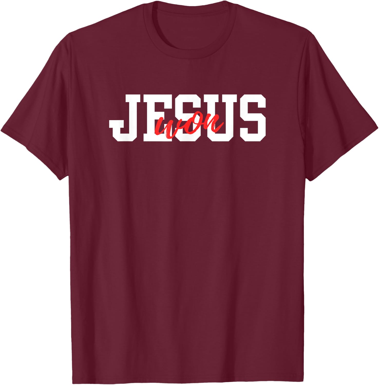 Christian, JESUS WON T-Shirt - T-Shirt | Maroon