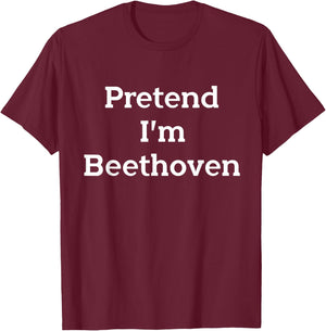 Pretend I'm Beethoven Costume Funny Music Halloween Party T-Shirt - T-Shirt | Maroon