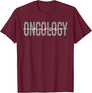 Oncology Nurse OCN Nursing Oncologist Medical Assistant T-Shirt - T-Shirt | Maroon