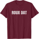 Roux Dat Gumbo Cookoff Cajun Cook T-Shirt - T-Shirt | Maroon