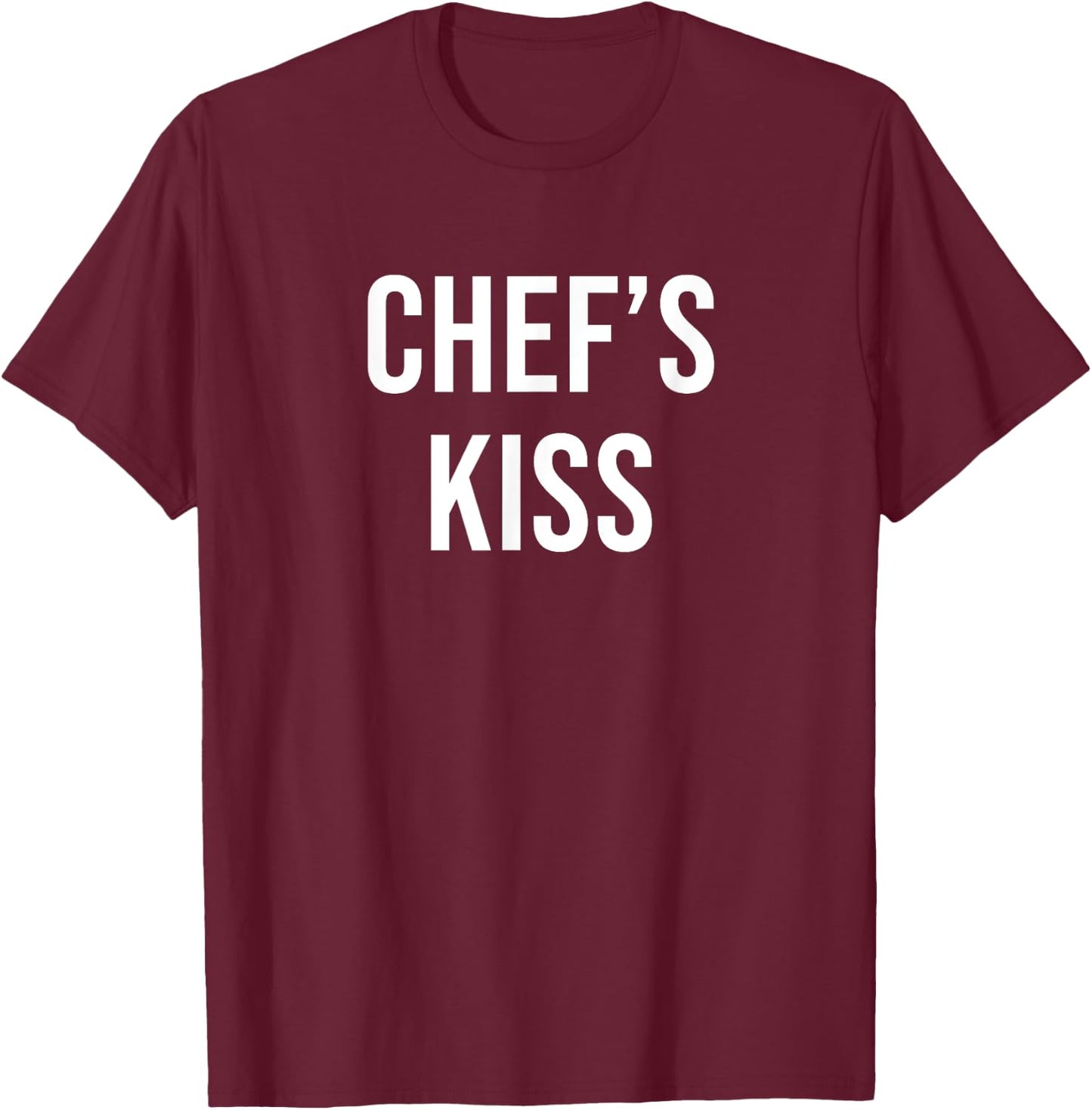 Chef's Kiss T-Shirt - T-Shirt | Maroon