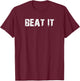 Beat It T-Shirt - T-Shirt | Maroon