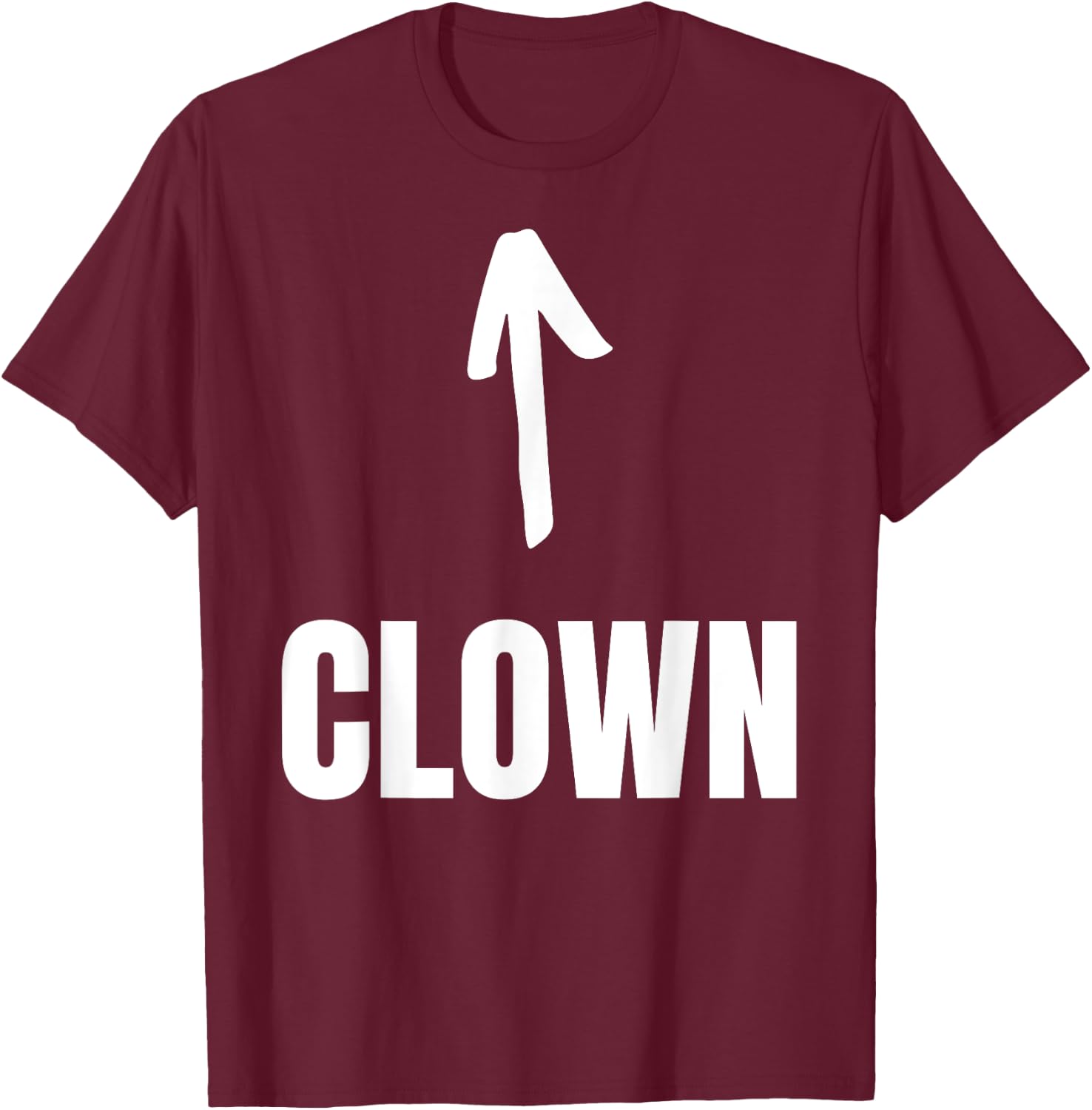 Funny Clown Costume And Carnival Outfits T-Shirt - T-Shirt | Maroon