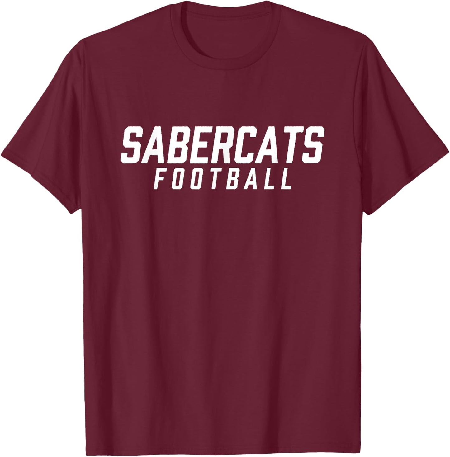 Sabercats Sabino Football Team HS T-Shirt - T-Shirt | Maroon