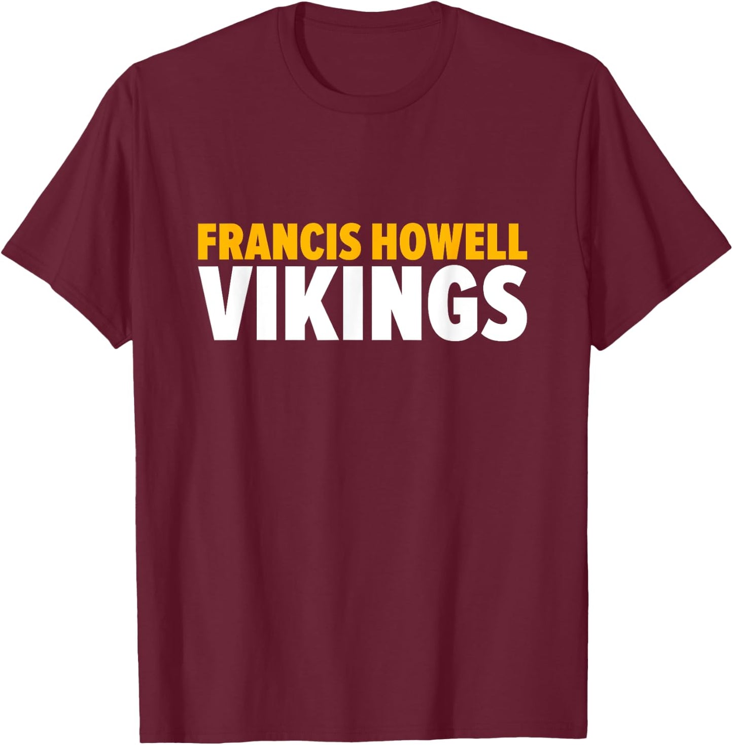 Francis Howell Vikings Bold T-Shirt - T-Shirt | Maroon