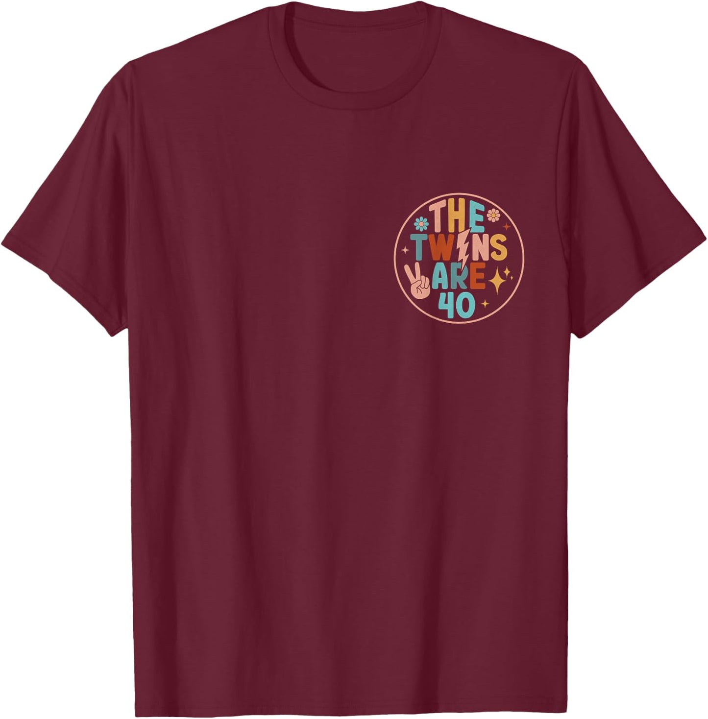 (2 SIDED) Twins 40th Birthday Party Groovy 40 Year Old Twin T-Shirt - T-Shirt | Maroon