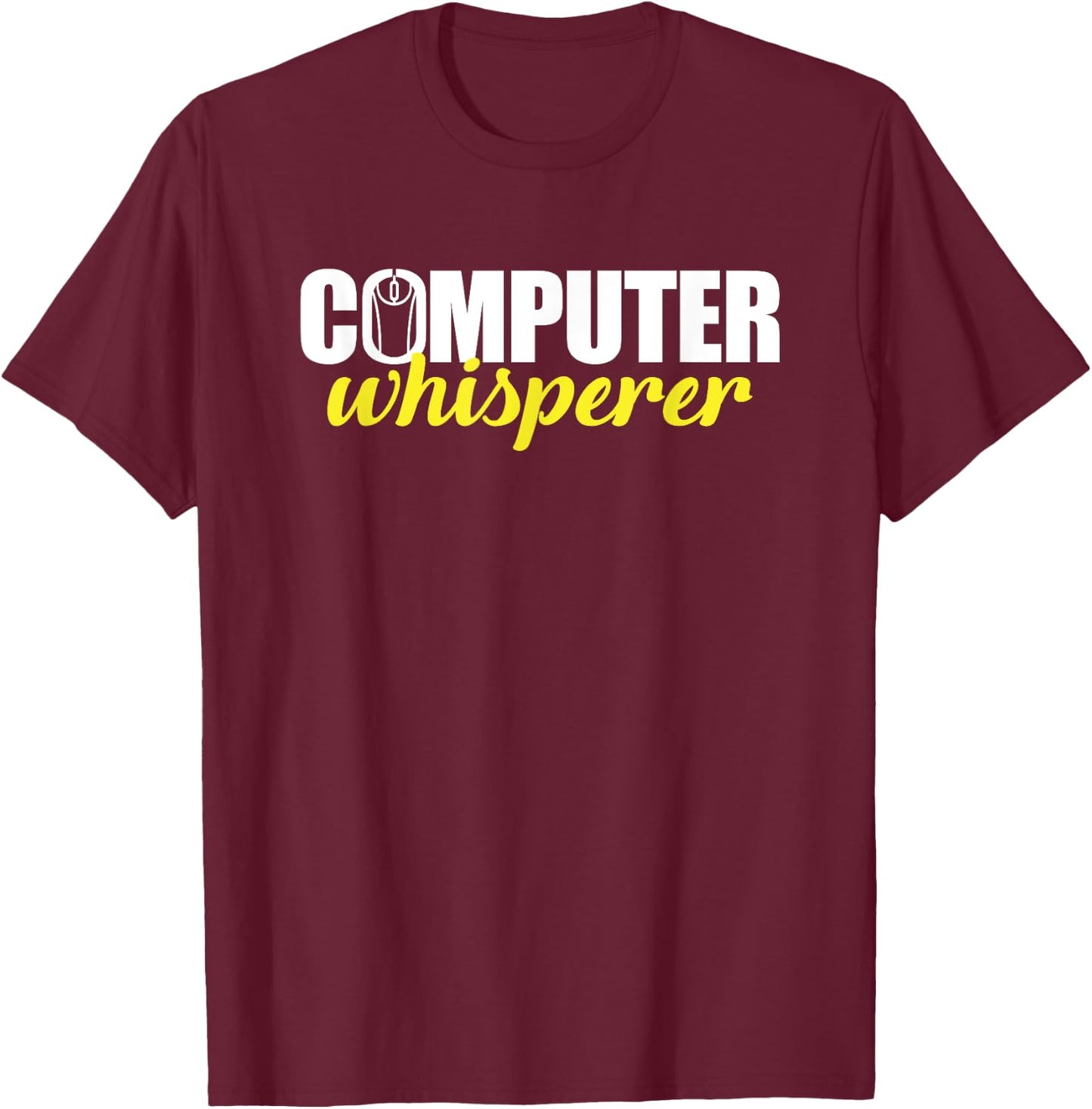 Techie Shirts Computer Whisperer Nerds Christmas Gifts T-Shirt - T-Shirt | Maroon