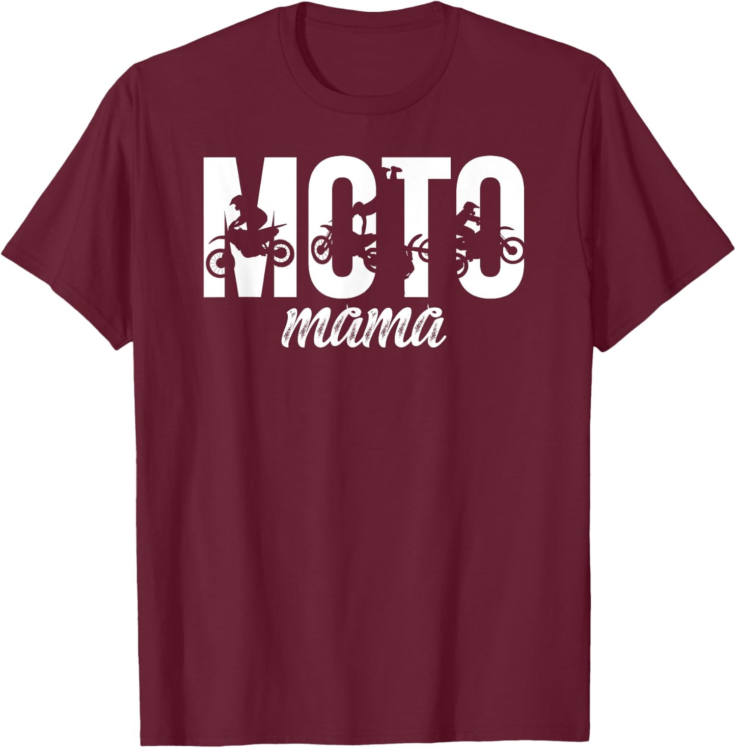 Moto Mama Motocross Mom Of A Motocross Rider Mother T-Shirt - T-Shirt | Maroon