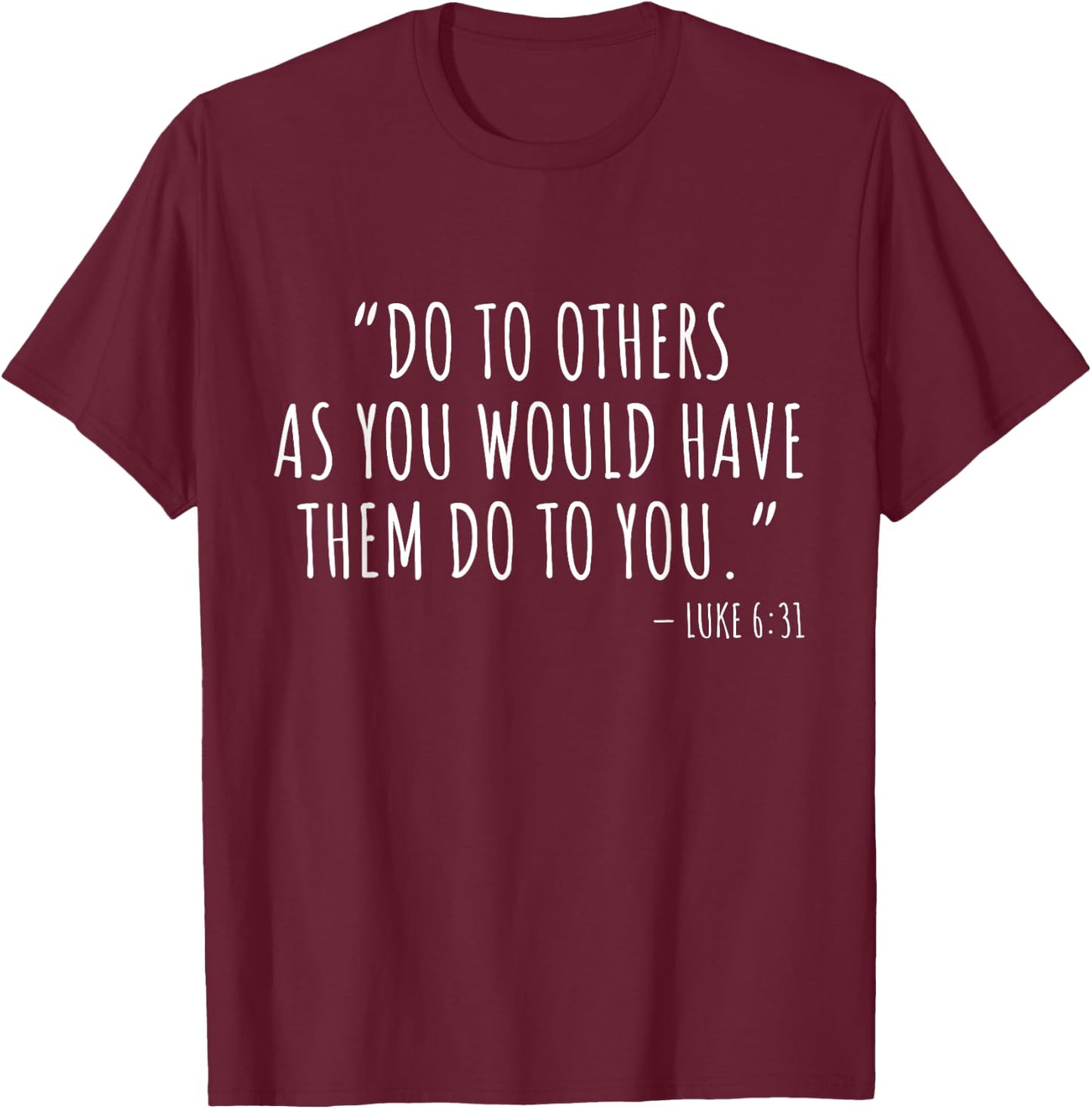 Inspirational Christian Bible Quote Men Women Teens Luke 6:3 T-Shirt - T-Shirt | Maroon
